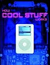 HOW COOL STUFF WORKS (IPOD COVER) HOW COOL STUFF WORKS (IPOD COVER)