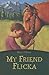 My Friend Flicka (Egmont Classics) by Mary O'Hara
