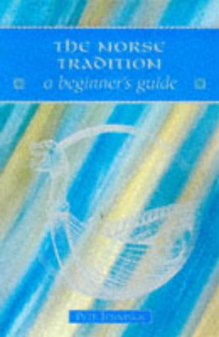 The Norse Tradition: A Beginner's Guide (Paperback)