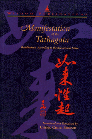Manifestation of the Tathagata: Buddhahood According to the Avatamsaka Sutra (Paperback)