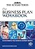 The Business Plan Workbook (Sunday Times Business Enterprise Guide)