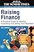 Raising Finance: A Practical Guide for Starting, Expanding & Selling Your Business (Sunday Times Business Enterprise Guide)