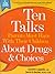 Ten Talks Parents Must Have Their Children About Drugs & Choices (Ten Talks Series)