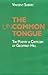The Uncommon Tongue: The Po...