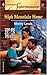 High Mountain Home: You, Me & the Kids (Harlequin Superromance No. 1275)