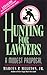 Hunting for Lawyers by Marcus P. Meleton Jr.