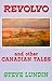 Revolvo and Other Canadian Tales by Steve Rune Lundin
