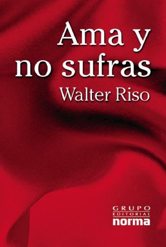 Ama y no sufras (Paperback)