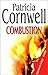 Combustion (Kay Scarpetta, #9)