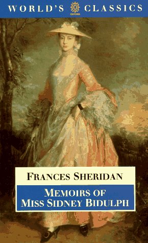 Memoirs of Miss Sidney Bidulph (The ^AWorld's Classics)