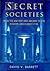 Secret Societies by David V. Barrett