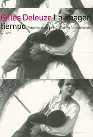 La Imagen-Tiempo: Estudios Sobre Cine 2 (Paidos Comunicacion Cine) (Spanish Edition)