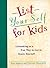 List Your Self For Kids: Li...