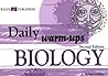 Daily Warm-Ups Biology, Level II Daily Warm-Ups Biology, Level II