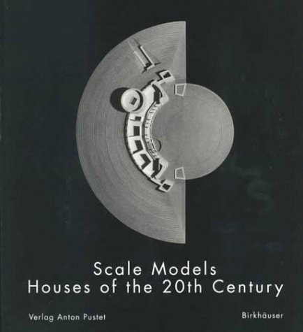 Scale Models: Houses of the 20th Century (Paperback)
