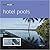 Best Designed Hotel Pools (Best Designed (avedition))