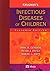 Krugman's Infectious Diseases of Children