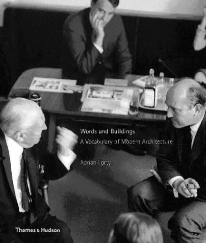 Words and Buildings: A Vocabulary of Modern Architecture (Paperback)