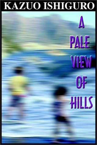 A Pale View of Hills