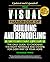 The Visual Handbook of Building and Remodeling: The Only Guide to Choosing the Right Materials and Systems for Every Part of Your Home : Professional Edition