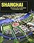 Shanghai by Peter G. Rowe