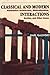 Classical and Modern Intera...
