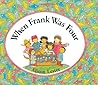 When Frank Was Four