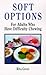 Soft Options: For Adults Who Have Difficulty Chewing