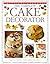 The Complete Cake Decorator...