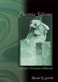 Electric Salome: Loie Fuller's Performance of Modernism (Hardcover)