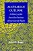 Australian Outlook: A History of the Australian Institute of International Affairs (Studies in World Affairs, 19)