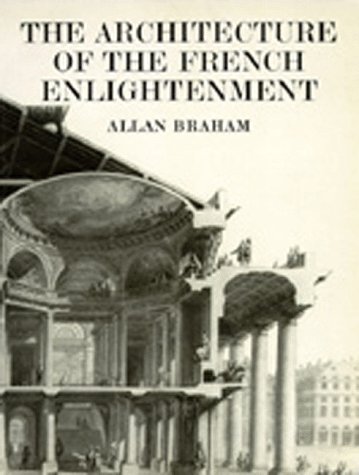 The Architecture of the French Enlightenment (Paperback)