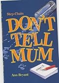 Don't Tell Mum