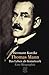 Thomas Mann. Das Leben als Kunstwerk. Eine Biographie. by Hermann Kurzke Thomas Mann. Das Leben als Kunstwerk. Eine Biographie. by Hermann Kurzke