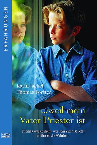... weil mein Vater Priester ist. (Paperback)