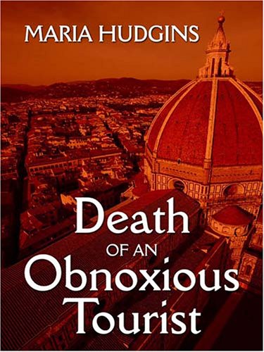 Death Of An Obnoxious Tourist (Dotsy Lamb, #1)