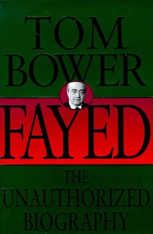 Fayed: The Unauthorized Biography (Hardcover)