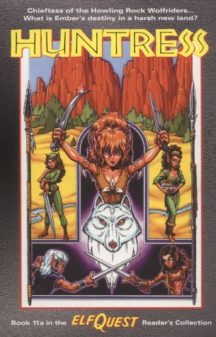 Huntress (ElfQuest Reader's Collection, #11a)