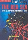 Globetrotter Dive Guide: the Red Sea (Globetrotter Dive Guides)