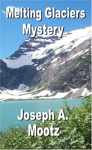 Melting Glaciers Mystery (Paperback)