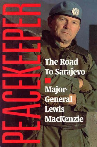 Peacekeeper: The Road to Sarajevo (Hardcover)