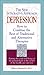 Depression: The New Integrative Approach : How to Combine the Best of Traditional and Alternative Therapies