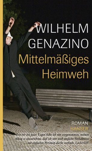 Mittelmäßiges Heimweh (Hardcover)