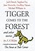 Tigger Comes to the Forest and Other Stories