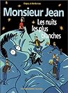 Les nuits les plus blanches (Monsieur Jean, #2)