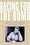 Racing for the Bomb by Robert S. Norris