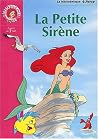 Bibliothèque Disney - La Petite Sirène Bibliothèque Disney - La Petite Sirène