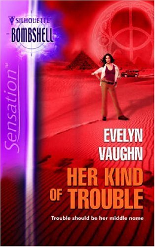 Her Kind Of Trouble (The Grail Keepers #2)