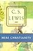 Mere Christianity by C.S. Lewis