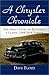 A Chrysler Chronicle: One Man's Story of Restoring a Classic 1948 New Yorker